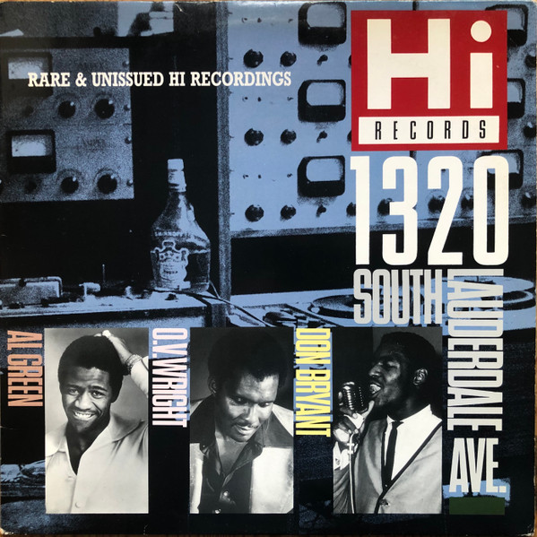 1320 South Lauderdale Avenue (Rare & Unissued Hi Recordings)
