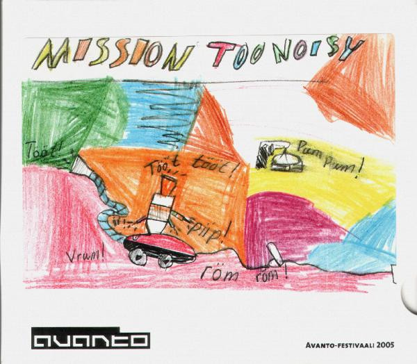Mission Too Noisy