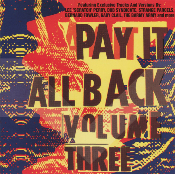 Pay It All Back Volume Three