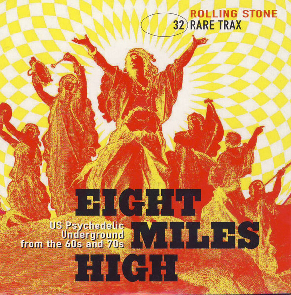 Rare Trax Vol. 32 - Eight Miles High - US Psychedelic Underground From The 60s And 70s