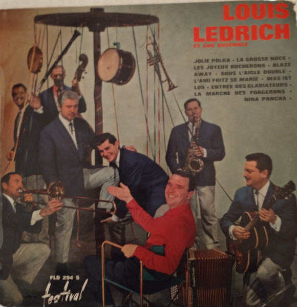Louis Ledrich Et Son Ensemble Alsacien