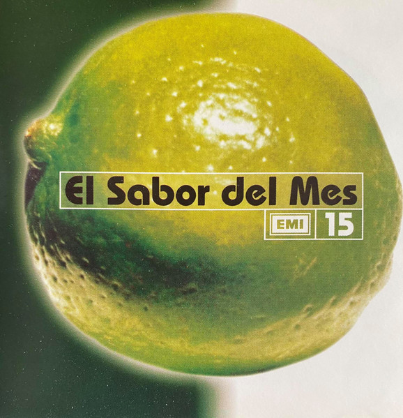 El Sabor Del Mes  15 (¿A Qué Te Sabe la Música?)