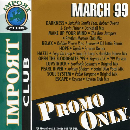 Promo Only Import Club: March 1999