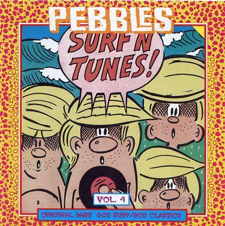 Pebbles Vol. 4 Surf N Tunes!