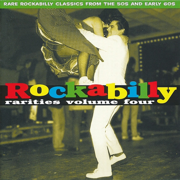 Rockabilly Rarities Volume Four
