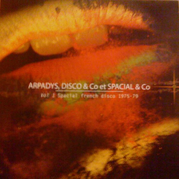 Vol 1 Spacial French Disco 1975-79
