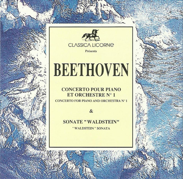 Concerto Pour Piano et Orchestre No.1 & Sonate Waldstein