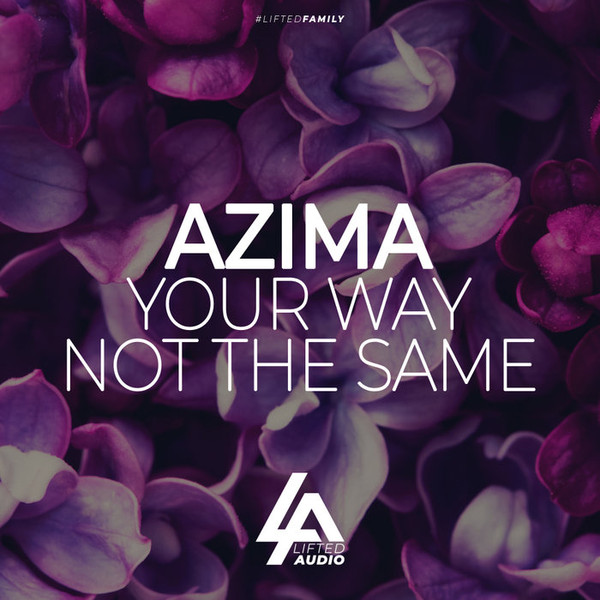 Your Way / Not The Same
