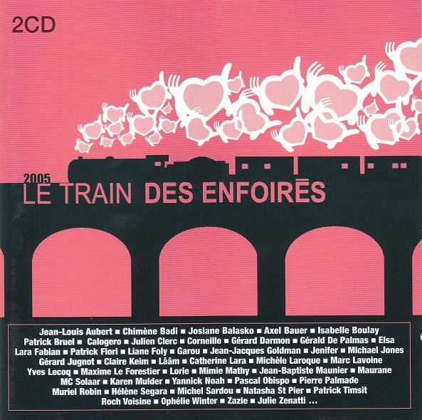 2005 - Le Train Des Enfoirés