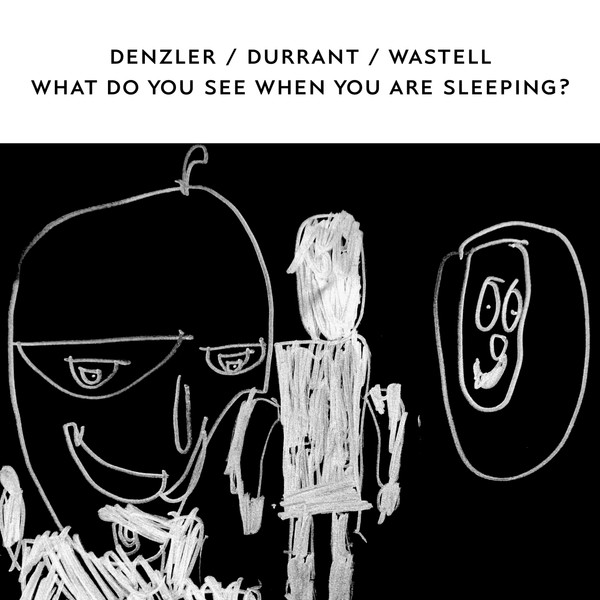 What Do You See When You Are Sleeping?