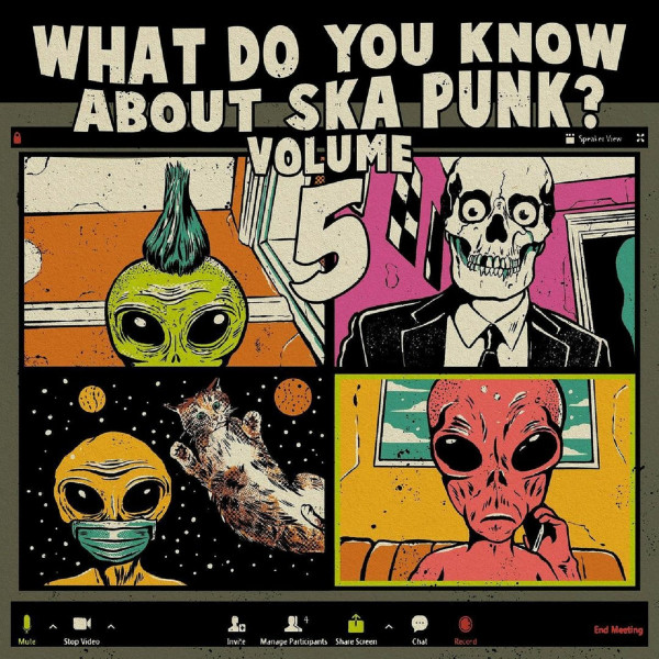 What Do You Know About Ska Punk? Volume 5
