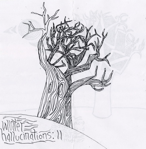 Winter Hallucinations: II