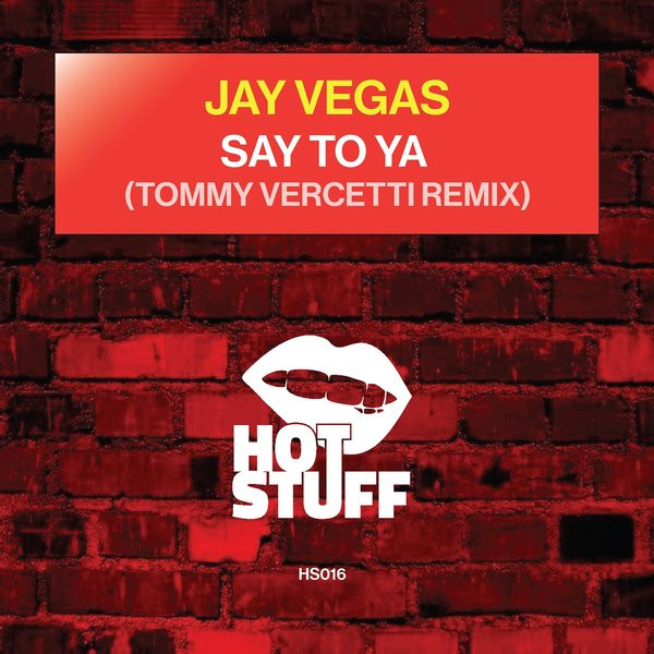 Say To Ya (Tommy Vercetti Remix)