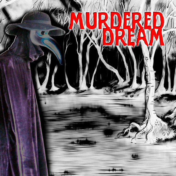 Murdered Dream