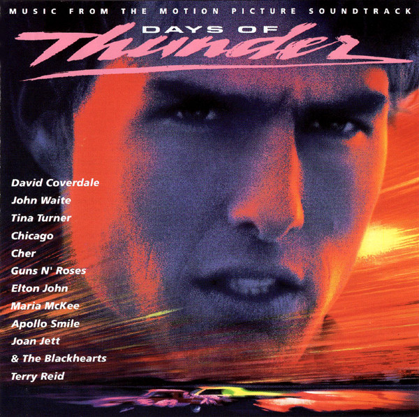 Days Of Thunder (Music From The Motion Picture Soundtrack)