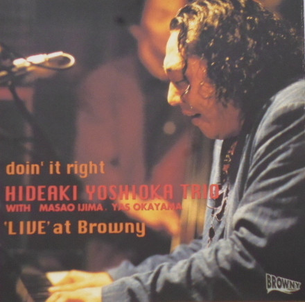 Doin'It Right "Live" At Browny