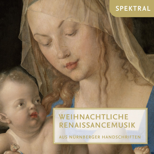  Weihnachtliche Renaissancemusik (Aus Nürnberger Handschriften)