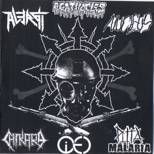 Alergi​ / ​Agathocles​ /​ Nucleus​ / ​Chikara​ / ​I​,​Eternal​ / ​Puta Malaria