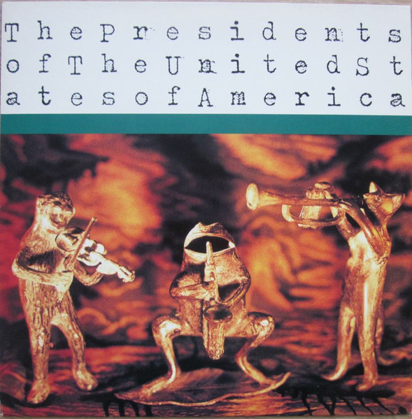 The Presidents Of The United States Of America