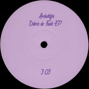 Débris De Funk EP 