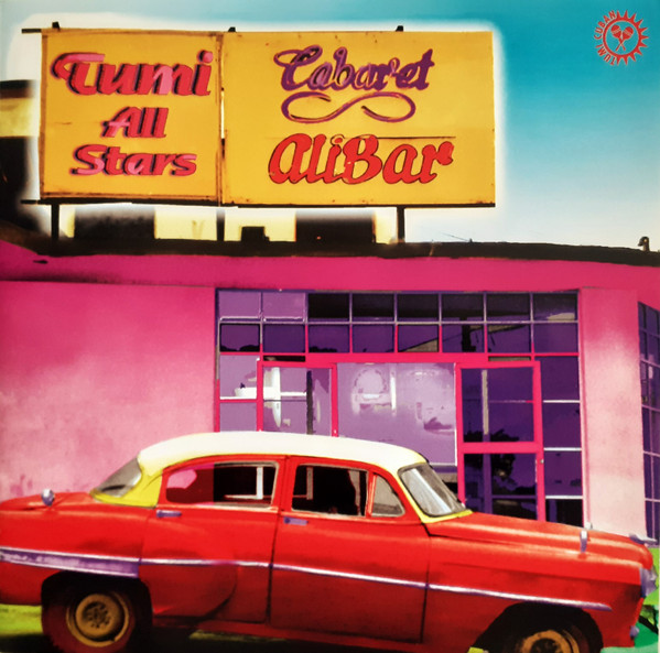 Tumi All Stars - Cabaret AliBar