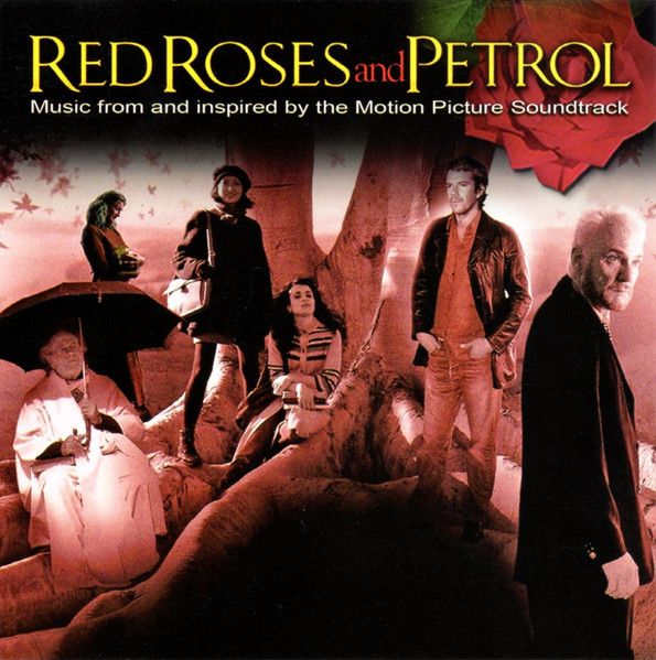 Red Roses And Petrol (Music From And Inspired By The Motion Picture Soundtrack)