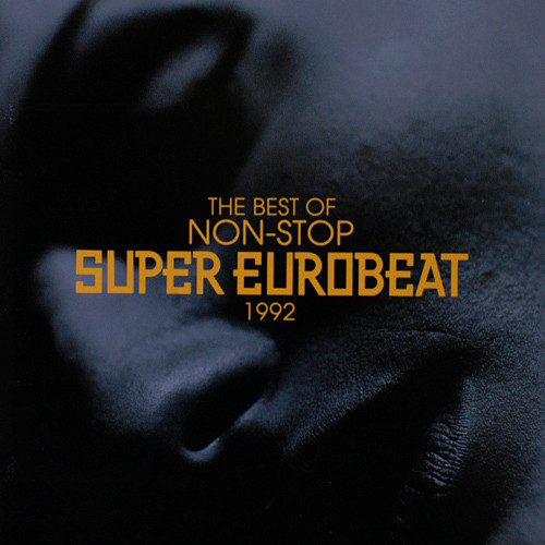 The Best Of Non-Stop Super Eurobeat 1992