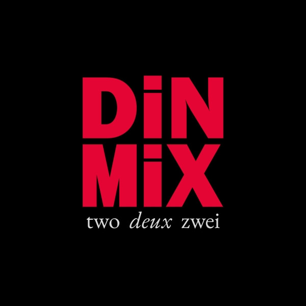 DiN MiX Two