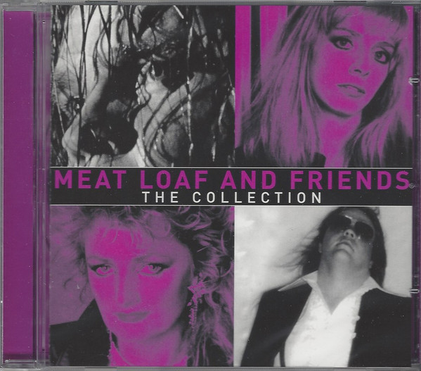 Meat Loaf And Friends - The Collection