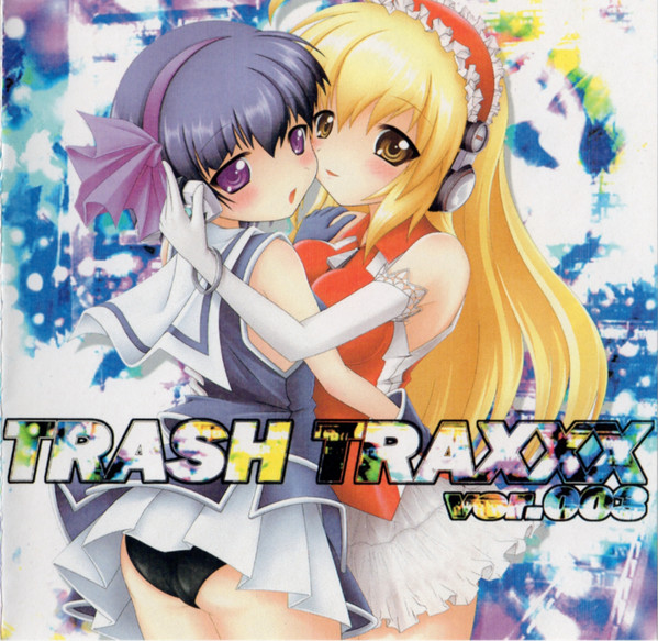 Trash Traxxx Ver.003