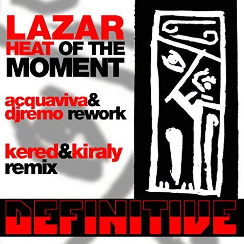 Heat Of The Moment (Remixes)