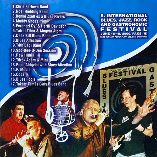8. International Blues, Jazz, Rock and Gastronomic Festival - VIII. Blues, Jazz, Rock Fesztivál - Paks