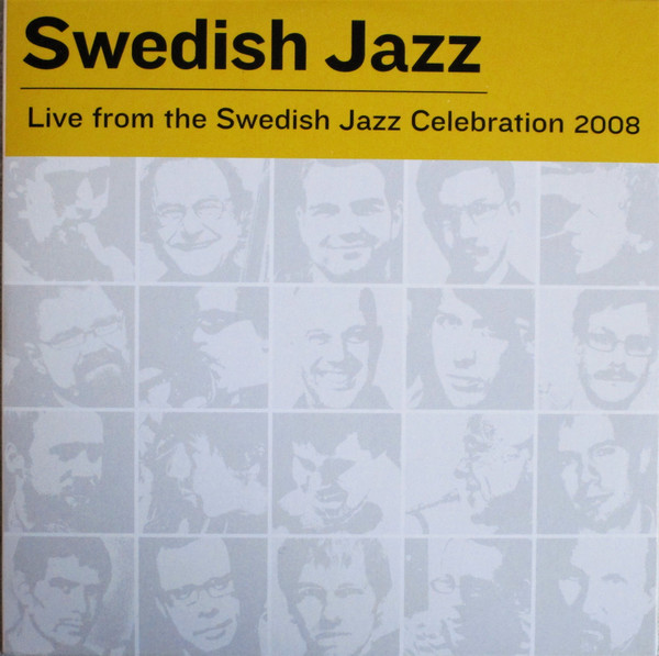 Swedish Jazz (Live From The Swedish Jazz Celebration 2008)