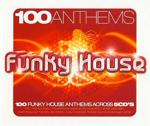 100 Anthems - Funky House
