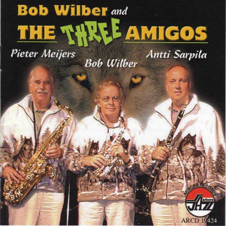 Bob Wilber And The Three Amigos