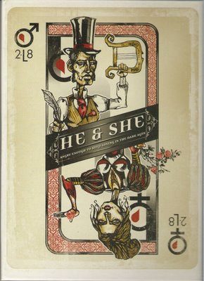 He & She (Angry Enough To Keep Loving In The Dark Ages)