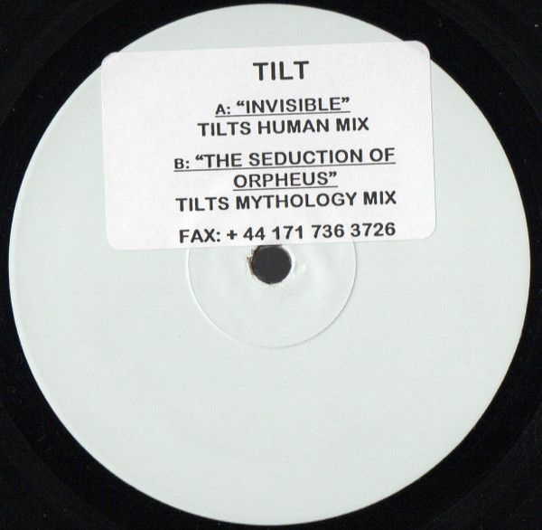 Invisible (Tilts Human Mix) / The Seduction Of Orpheus (Tilts Mythology Mix)