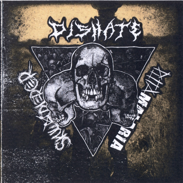 Dishate / SkullxPiercer / Puta Malaria