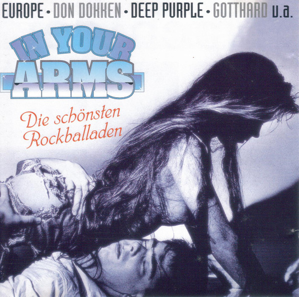 In Your Arms - Die Schönsten Rockballaden