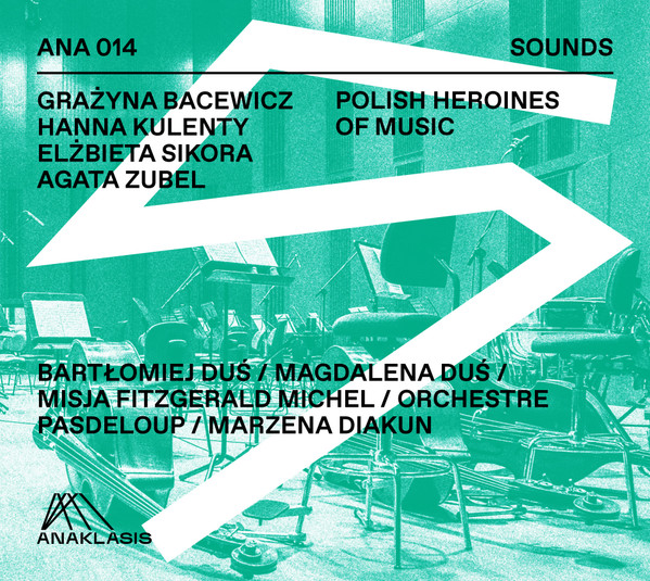 Polish Heroines of Music