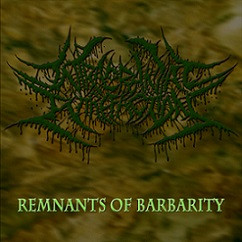 Remnants Of Barbarity