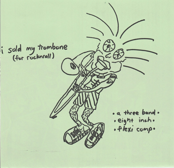 I Sold My Trombone (For Rocknroll)