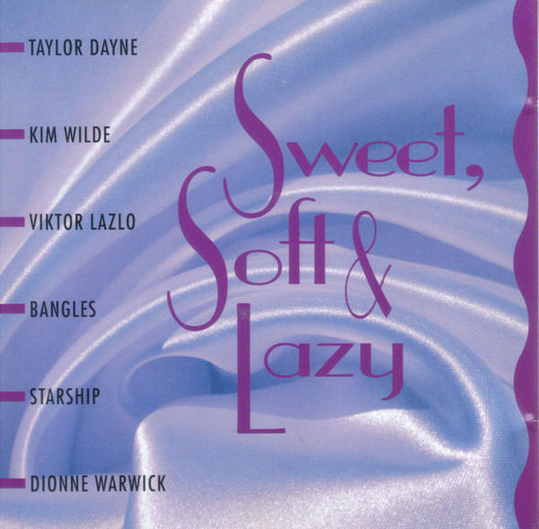 Sweet, Soft & Lazy