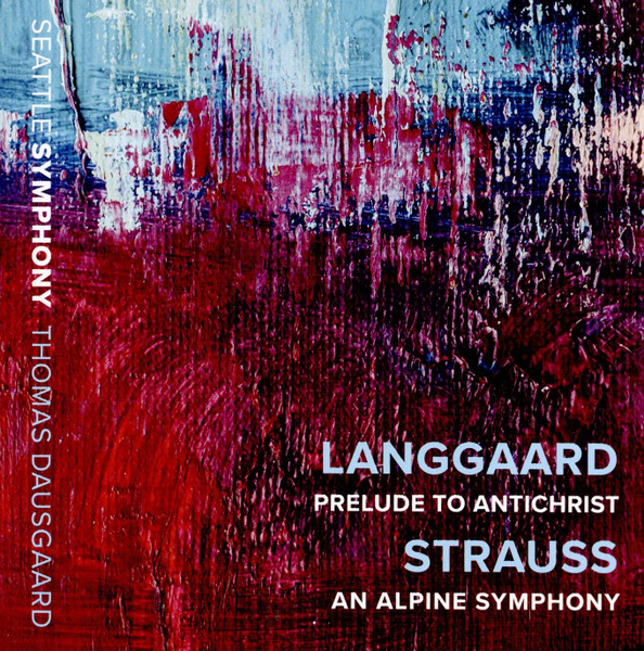 Langgaard: Prelude To Antichrist / Strauss: An Alpine Symphony