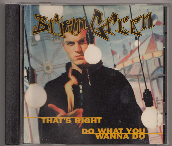 That's Right / Do What You Wanna Do
