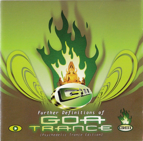 Further Definitions Of Goa Trance (Psychedelic Trance Edition)