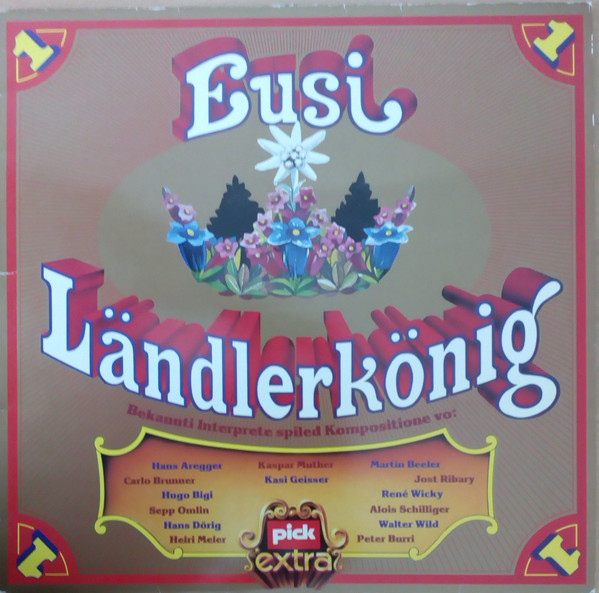 Eusi Ländlerkönig 1