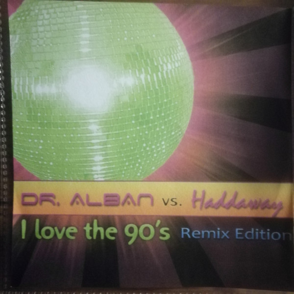 I Love The 90's (Remix Edition)