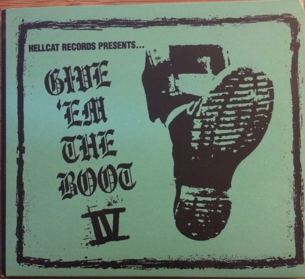 Give 'Em The Boot IV