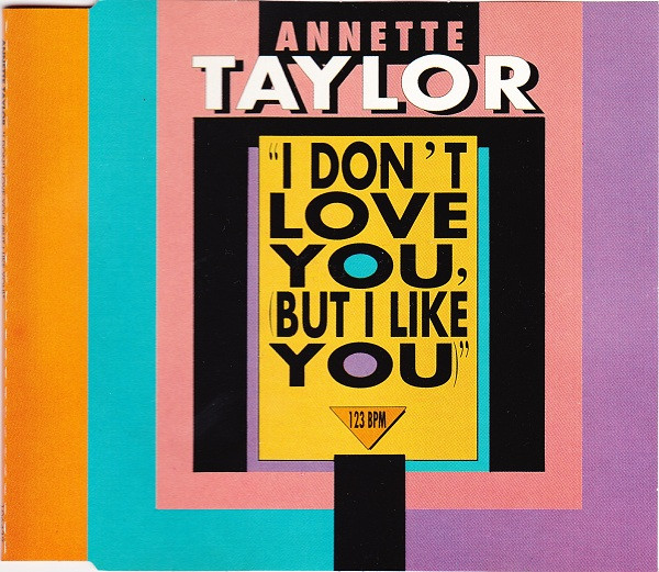 I Don't Love You, (But I Like You)